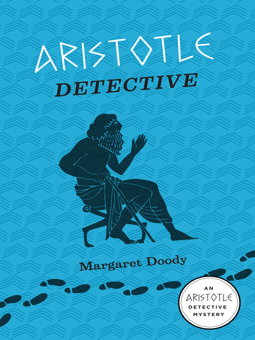 Title details for Aristotle Detective by Margaret Doody - Available